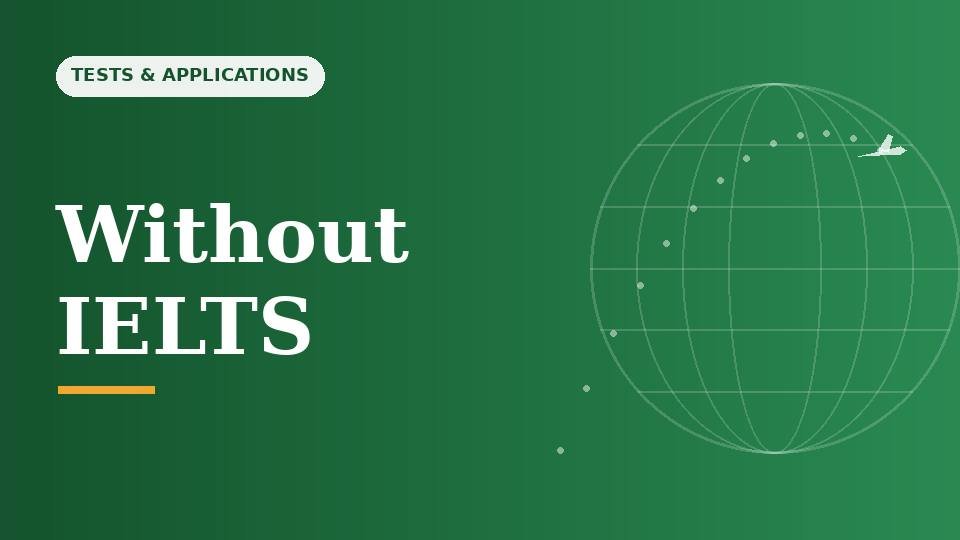 Can You Study Abroad Without IELTS?